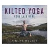 Brumby Sunstate Kilted Yoga - Yoga Laid Bare Book