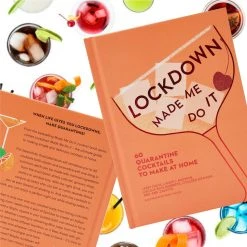 Brumby Sunstate Lockdown Made Me Do It Book: 60 Quarantine Cocktail Recipes! Gifts For Wives