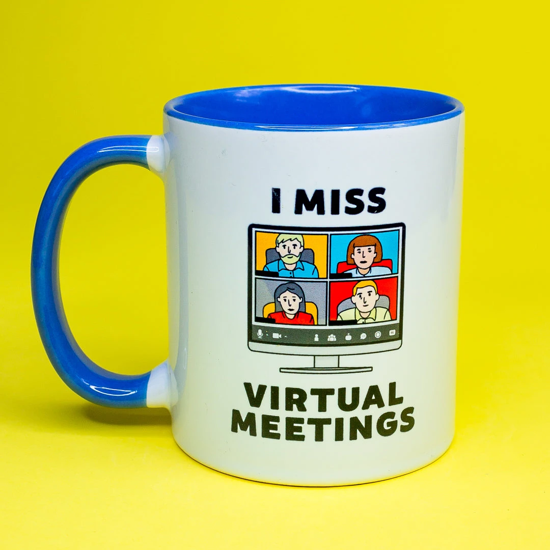 Promotique I Miss Virtual Meetings Mug Mens Novelty Gifts 1 Promotique I Miss Virtual Meetings Mug Mens Novelty Gifts