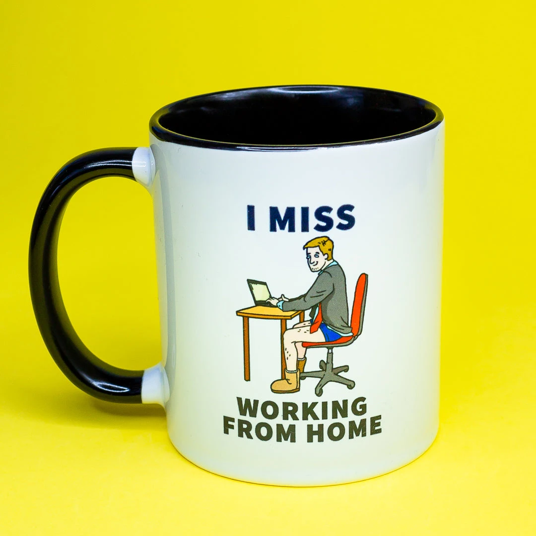 Promotique I Miss Working From Home (Because I Don't Have To Wear Pants) Mug 1 Promotique I Miss Working From Home (Because I Don't Have To Wear Pants) Mug