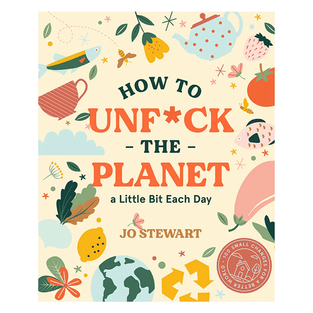 Brumby Sunstate How To Unf*ck The Planet A Little Bit Each Day Book 1 Brumby Sunstate How To Unf*ck The Planet A Little Bit Each Day Book